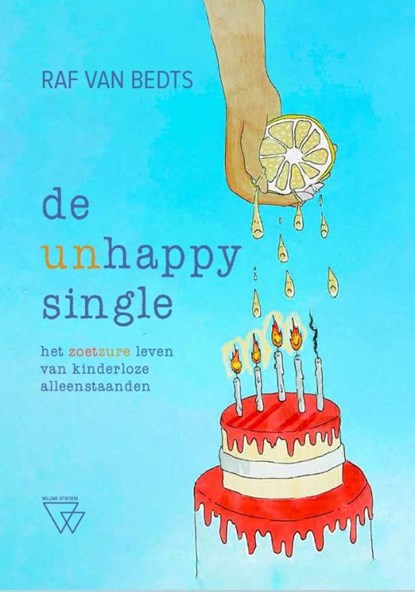 De (un)happy single, Raf Van Bedts - Paperback - 9789493306929