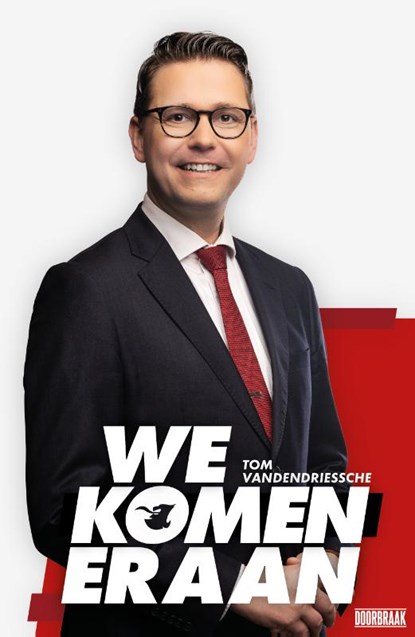 We komen eraan, Tom Vandendriessche - Gebonden - 9789493306974