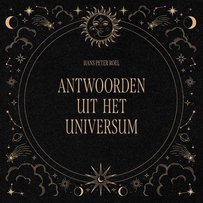 Antwoorden uit het universum, Hans Peter Roel - Paperback - 9789493307216