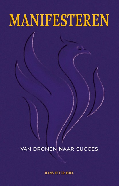 Manifesteren, Hans Peter Roel - Ebook - 9789493307254