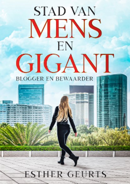 Stad van Mens en Gigant, Esther Geurts - Paperback - 9789493308251