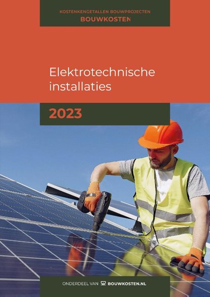 Elektrotechnische installaties 2023, IGG bouweconomie BV - Paperback - 9789493312012