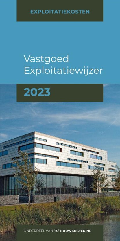 Vastgoed Exploitatiewijzer, IGG bouweconomie BV - Paperback - 9789493312227