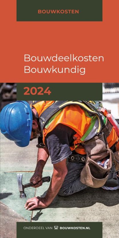 Bouwdeelkosten Bouwkundig 2024, IGG bouweconomie BV - Paperback - 9789493312432