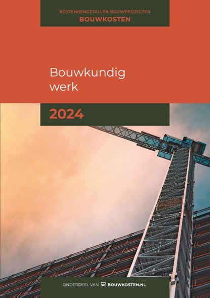 Bouwkundig werk 2024, IGG bouweconomie BV - Paperback - 9789493312456
