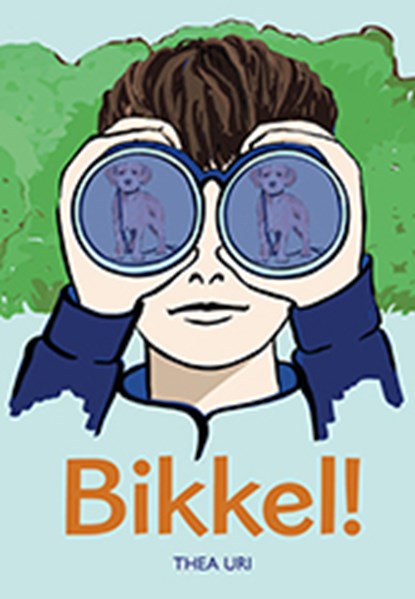 Bikkel!, Thea Uri - Paperback - 9789493314009