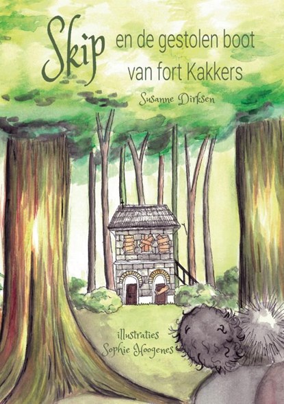 Skip en de gestolen boot van fort Kakkers, Susanne Dirksen - Paperback - 9789493314108