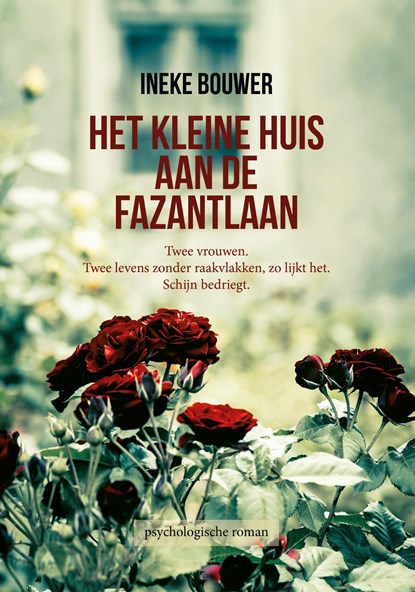 Het kleine huis aan de fazantlaan, Ineke Bouwer - Ebook - 9789493314214