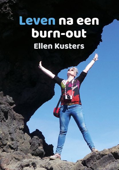 Leven na een burn-out, Ellen Kusters - Paperback - 9789493314368