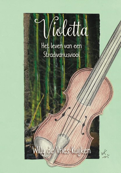 Violetta, Willy de Vries-Kuijken - Gebonden - 9789493314405