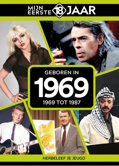 Geboren in 1969, Mijn eerste 18 jaar - Gebonden - 9789493317147