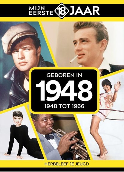 Geboren in 1948, Mijn eerste 18 jaar - Gebonden - 9789493317352