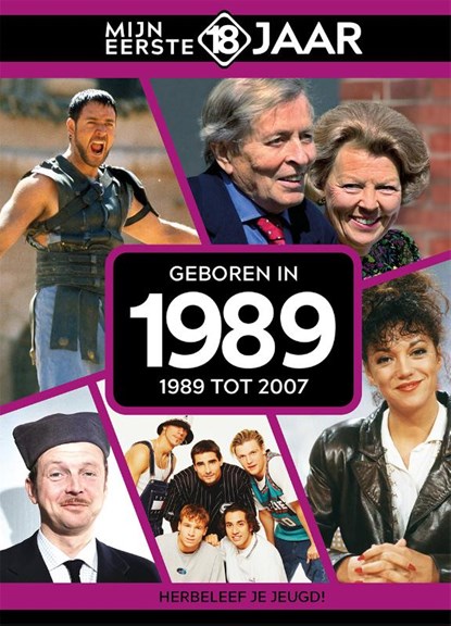 Geboren in 1989, Mijn eerste 18 jaar - Gebonden - 9789493317574