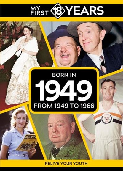 My First 18 Years - Born in 1949, TDM Publishing - Gebonden - 9789493317581