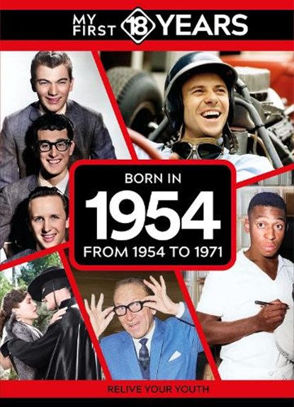 My First 18 Years - Born in 1954, TDM Publishing - Gebonden - 9789493317635