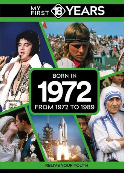 My First 18 Years - Born in 1972, TDM Publishing - Gebonden - 9789493317819