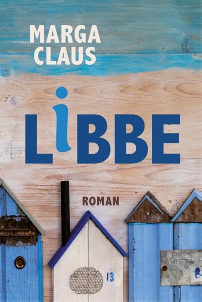 Libbe, Marga Claus - Paperback - 9789493318434