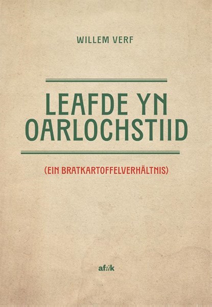 Leafde yn oarlochstiid, Willem Verf - Paperback - 9789493318571