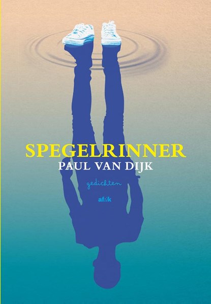 Spegelrinner, Paul van Dijk - Paperback - 9789493318731