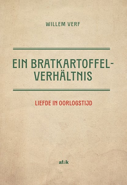 Ein Bratkartoffelverhältnis, Willem Verf - Paperback - 9789493318786