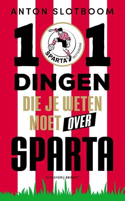 101 dingen die je weten moet over Sparta, Anton Slotboom - Paperback - 9789493319127