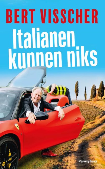 Italianen kunnen niks, Bert Visscher - Paperback - 9789493319233