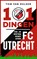 101 dingen die je weten moet over FC Utrecht, Tom van Hulsen - Paperback - 9789493319431