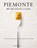 Piemonte, Cristina Baltieri - Gebonden - 9789493319448