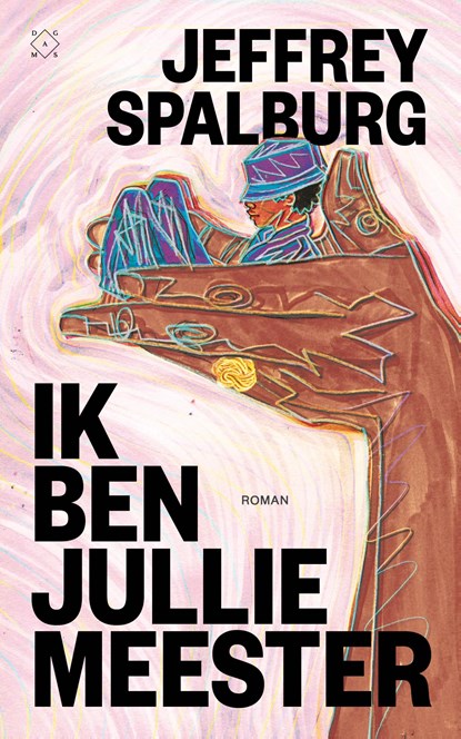 Ik ben jullie meester, Jeffrey Spalburg - Ebook - 9789493320338