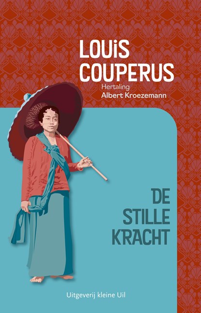 De stille kracht, Louis Couperus - Ebook - 9789493323377