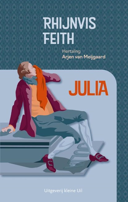 Julia, Rhijnvis Feith - Paperback - 9789493323520