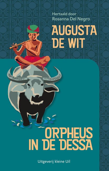 Orpheus in de dessa, Augusta de Wit - Ebook - 9789493323698