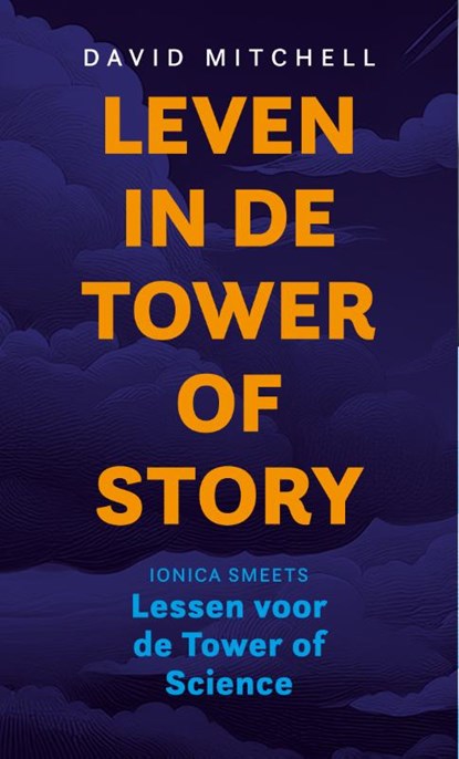 Leven in de Tower of Story, David Mitchell - Paperback - 9789493323735