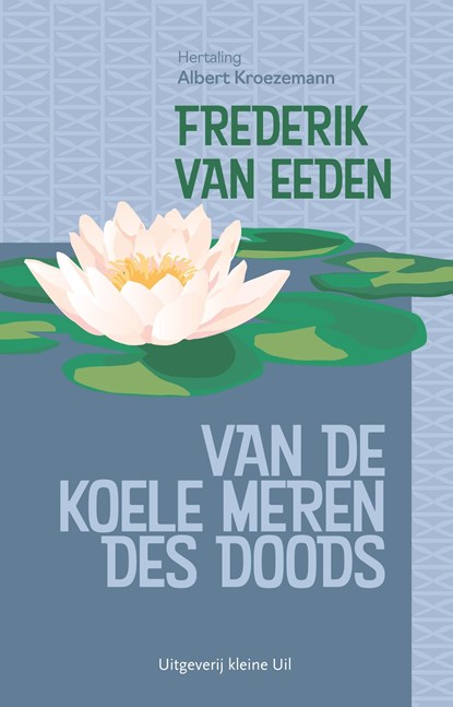 Van de koele meren des doods, Frederik van Eeden - Ebook - 9789493323957