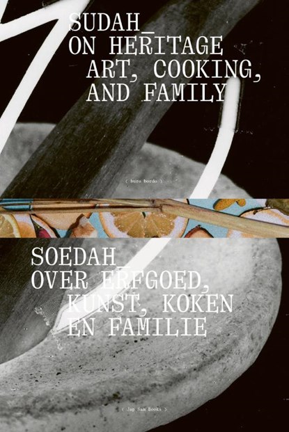 Sudah / Soedah, Judith Öfner ; Jessica Voorwinde ; Buro Bordo - Paperback - 9789493329416