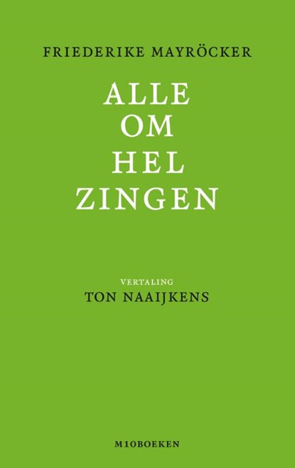 Alle omhelzingen, Friederike Mayröcker - Gebonden - 9789493332041