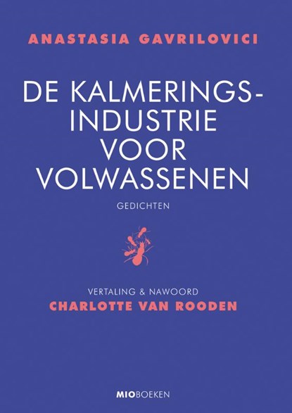 De kalmeringsindustrie voor volwassenen, Anastasia Gavrilovici - Gebonden - 9789493332843