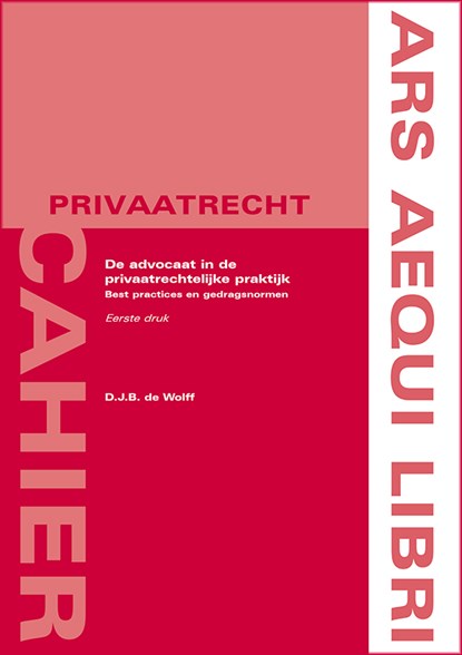 De advocaat in de privaatrechtelijke praktijk, Diana de Wolff - Paperback - 9789493333062