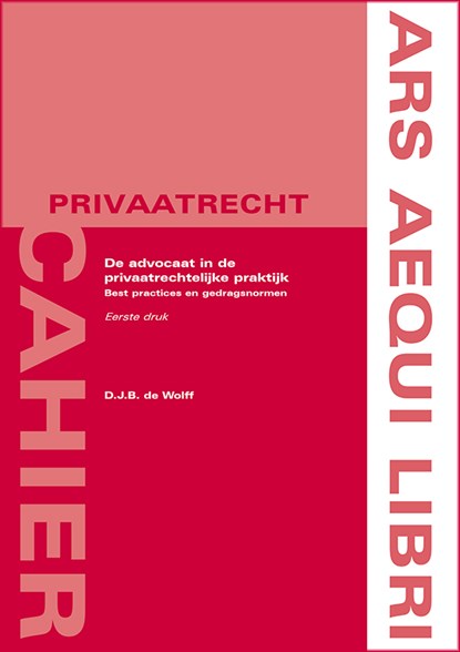 De advocaat in de privaatrechtelijke praktijk, Diana de Wolff - Paperback - 9789493333062