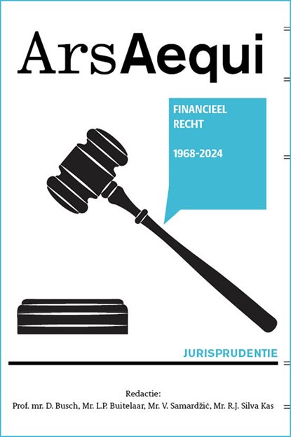 Jurisprudentie Financieel recht 1968-2024, Danny Busch ; Luc Buitelaar ; Vidan Samardžić ; Ruben Silva Kas - Paperback - 9789493333086