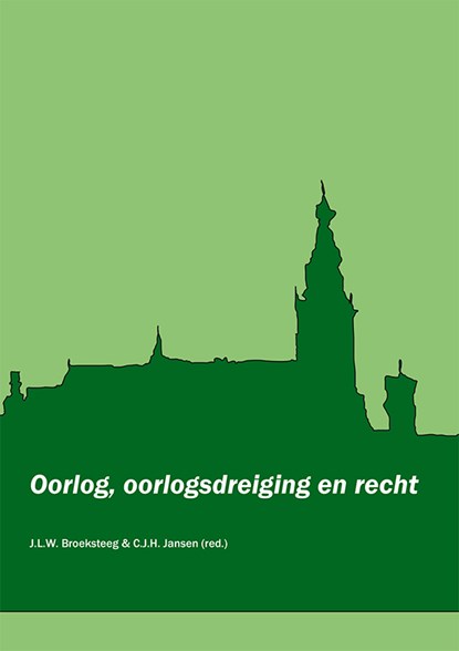 Oorlog, oorlogsdreiging en recht, Corjo Jansen - Paperback - 9789493333505