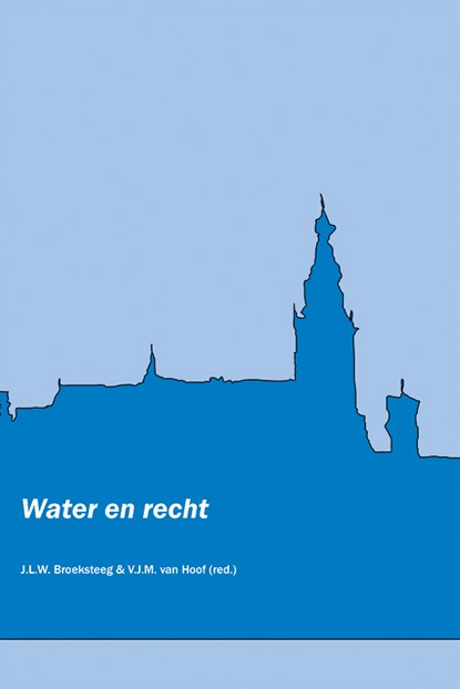 Water en recht, Hansko Broeksteeg - Paperback - 9789493333802