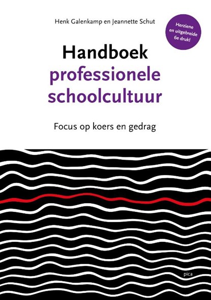Handboek professionele schoolcultuur, Henk Galenkamp ; Jeanette Schut - Paperback - 9789493336056