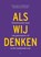 Als wij denken, Els Stronks ; Mehdi Dastani - Paperback - 9789493336612