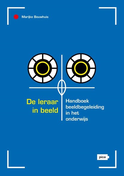 De leraar in beeld, Marijke Bouwhuis - Paperback - 9789493336667