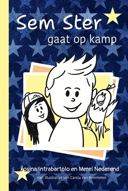 Sem Ster gaat op kamp, Josina Intrabartolo ; Merel Nederend - Gebonden - 9789493337138