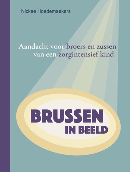 Brussen in beeld, Nickee Hoedemaekers - Paperback - 9789493337176