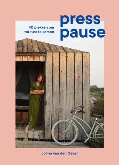 Press pause, Joline van den Oever - Gebonden - 9789493338173