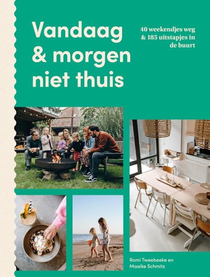 Vandaag & morgen niet thuis, Romi Tweebeeke ; Maaike Schmitz - Paperback - 9789493338210