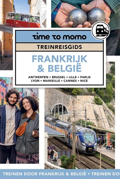 Treinreisgids Frankrijk & Belgie, Team Time to Momo - Paperback - 9789493338302